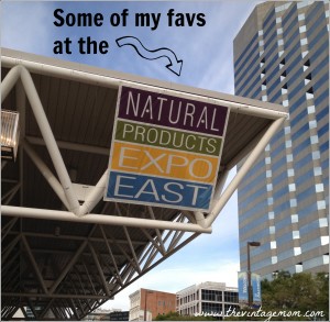 Natural Products Expo East 2013 – My Top Picks