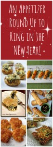 An Appetizer Round Up to Ring in the New Year